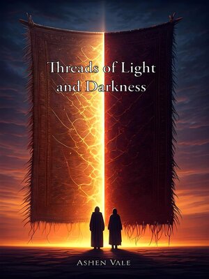 cover image of Threads of Light and Darkness